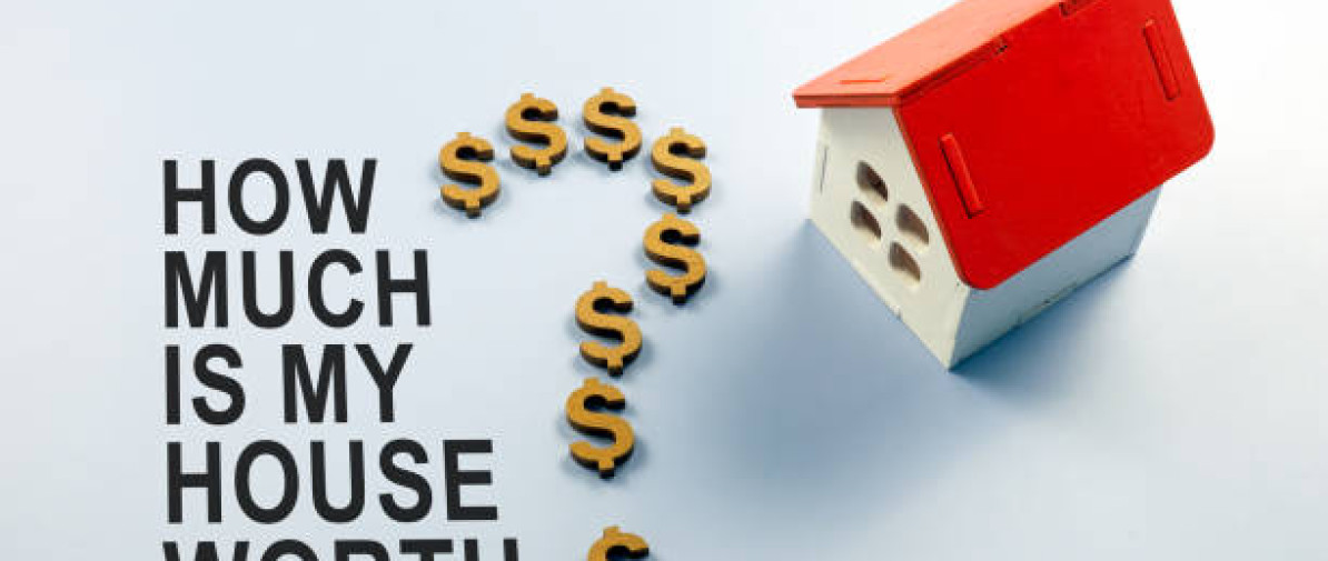 How Much Is My House Worth?